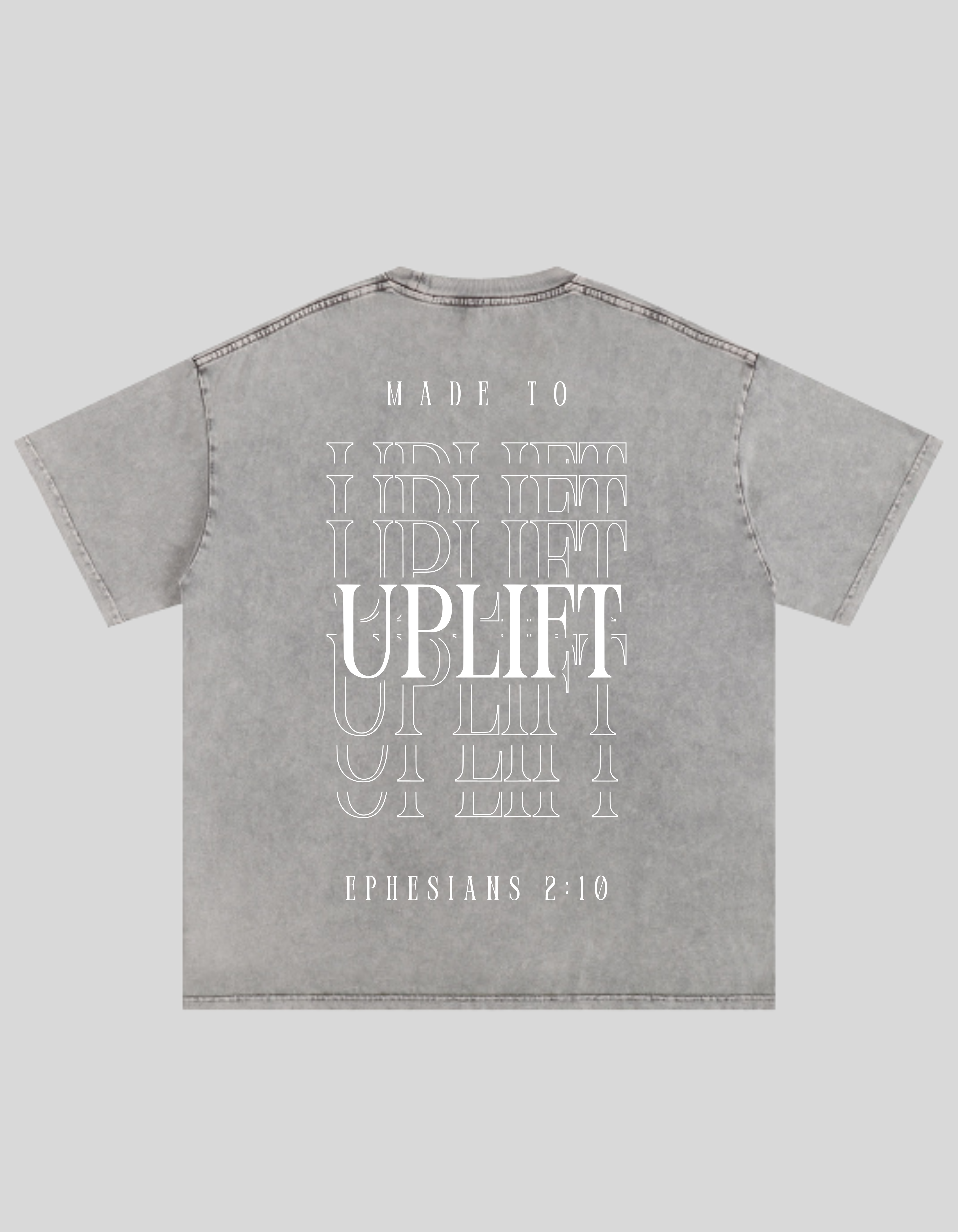 MADE TO UPLIFT (PRE-ORDER)